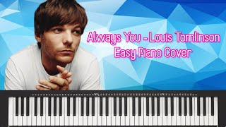 Video thumbnail of "Always You - Louis Tomlinson - Easy Piano Cover"