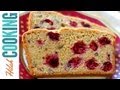 How to Make Cranberry Nut Bread | Hilah Cooking