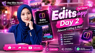 How to Edit Videos Manually in Edits App? 🔥 Complete Tutorial|Edits app Day 2|Ourelitehealth  screenshot 1
