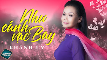 NHƯ CÁNH VẠC BAY (ST: TRỊNH CÔNG SƠN) - KHÁNH LY, LỆ THU | MV OFFICIAL
