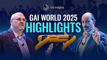 Hoogtepunten van GAI World 2025 | Conferentie | Echte inzichten van AI-leiders