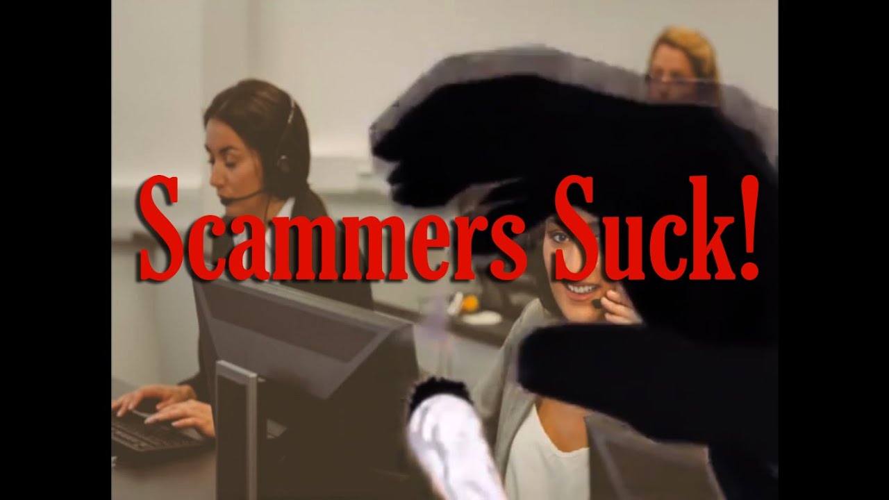 Scammers Suck! - YouTube