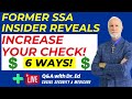 Former social security manager reveals 6 ways to increase your benefits dont wait plus live qa