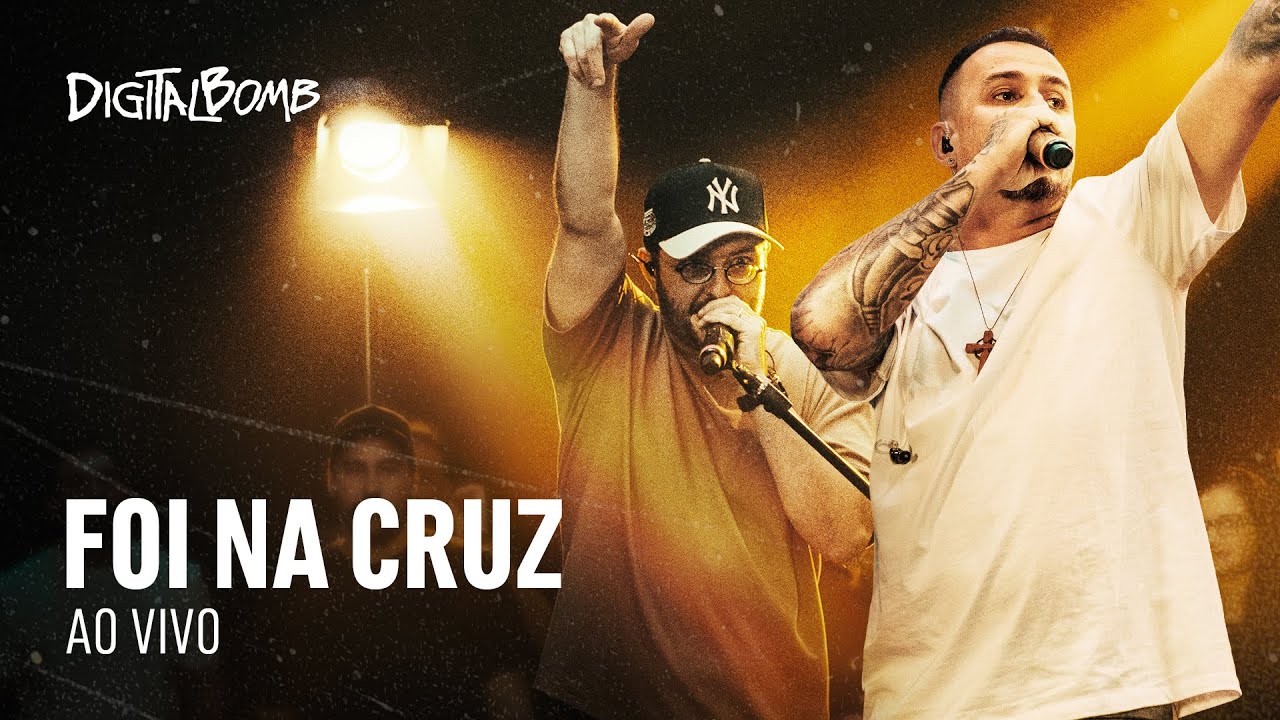 DigitalBomb - Foi Na Cruz (Ao Vivo)