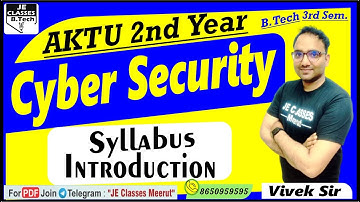 #00 Cyber Security Syllabus Introduction Class By Vivek Sir || B.Tech Special || AKTU 2nd Year