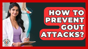 How To Prevent Gout Attacks? - Gout Relief Guide