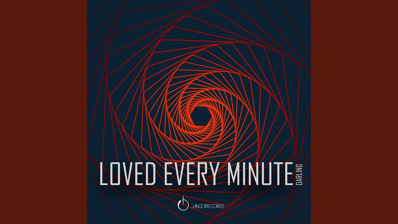 Watch Loved Every Minute on YouTube