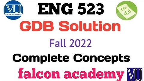 eng523 gdb solution 2022|eng 523 gdb solution 2022|eng 523 gdb solution fall 2022|eng523 gdb solved