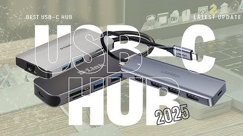 Top 5 Best USB C Hub 2025