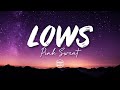 Pink Sweat$ - Lows (lyrics)