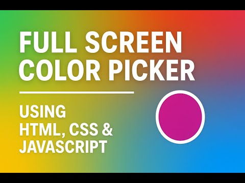 Color Picker Fullscreen App Using HTML CSS JavaScript | Live Background Change