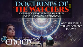 Answers in First Enoch Part 22: Doctrines of the Watchers 1 screenshot 5