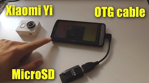 How to View Xiaomi Yi videos on Smartphone via OTG cable
