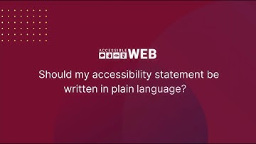 Writing Your Accessibility Statement in Plain Language | Accessible Web