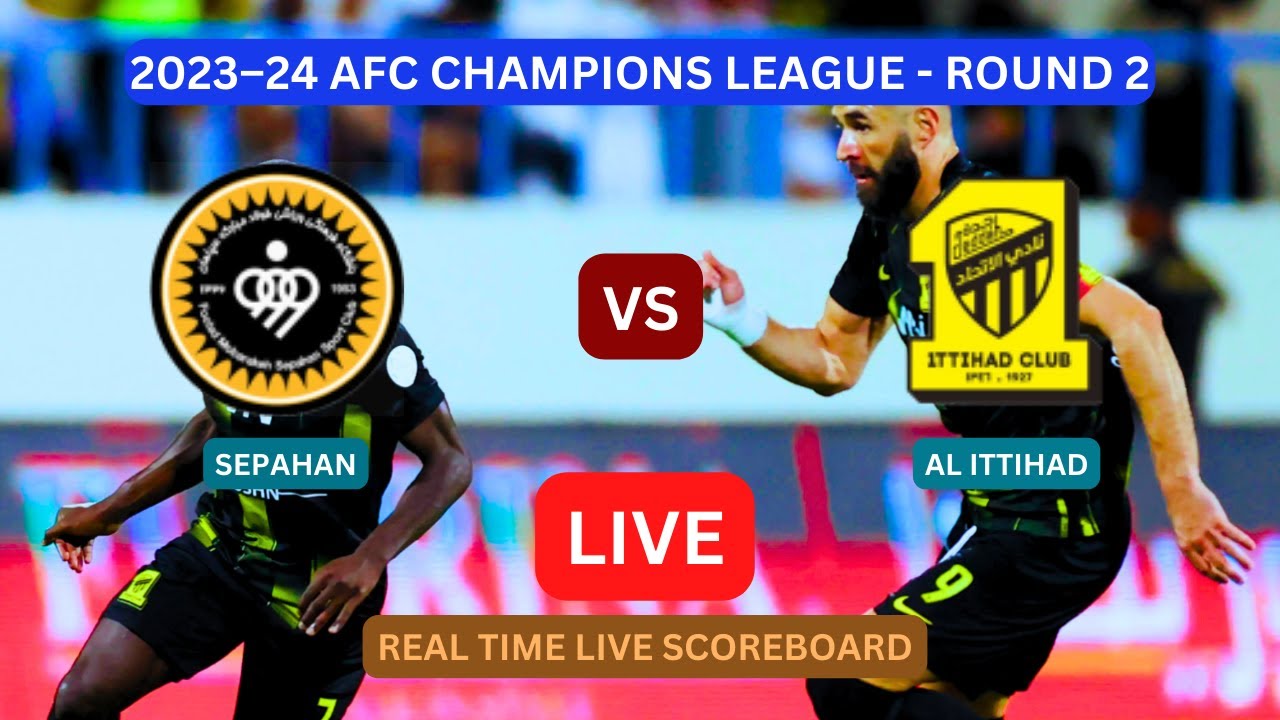 Al Ittihad vs Sepahan Live Streaming: AFC Champions League Schedule,  Telecast - myKhel