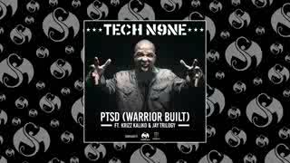 Tech N9ne - PTSD (Warrior Built) Feat Krizz Kaliko, Jay Trilogy (Audio)
