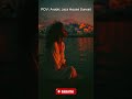 POV : Arabic Jazz House Sunset