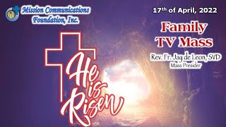2022 April 15 Family TV Mass - Easter Sunday of the Lord's Resurrection