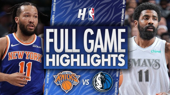 Dallas Mavericks vs New York Knicks Game Highlight