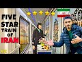 Worlds most luxurious train in iran         