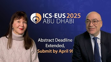 ICS-EUS 2025: Submit Your Abstract & Join Us in Abu Dhabi! (Deadline Extended)
