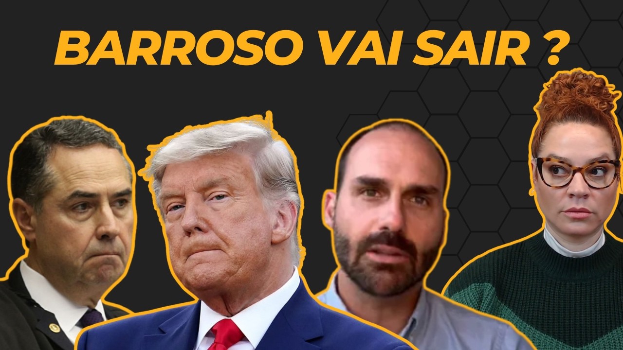 Barroso fora do STF? As exigências de Trump para recuar no tarifaço! 🔥