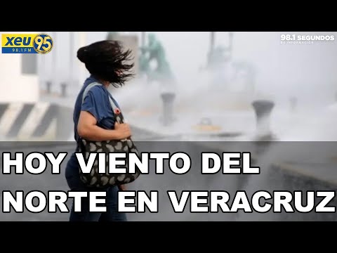 Hoy viento del norte en Veracruz