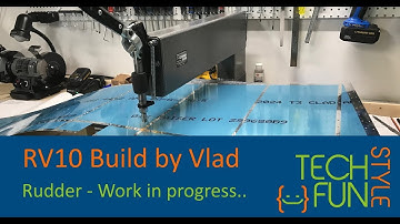 RV-10 - Rudder Assembly. Work in progress. Building airplane