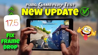 Finally🔥- iPadOS 17.5 iPad Frame drop fix | 4 Finger claw PUBG Mobile iPad | iPad Gameplay Test