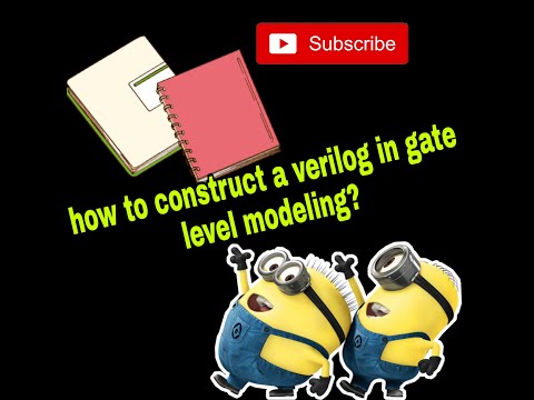 How To Construct Verilog Code Using Gate Level Modeling