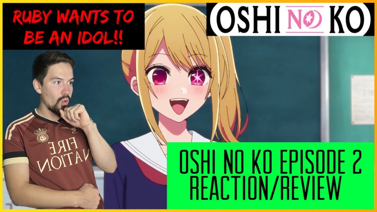 Oshi no Ko” Episode #02 Anime Review