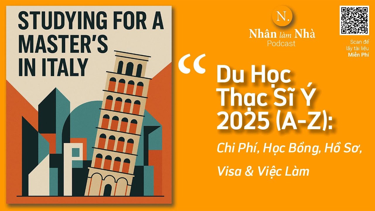 Podcast #1: DU HỌC THẠC SĨ Ý 2025–2026: CHI PHÍ, HỌC BỔNG, HỒ SƠ, VISA & VIỆC LÀM, GIẢI MÃ TỪ A-Z 🇮🇹 - youtube