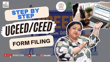 "Complete UCEED 2025 Form Filling Process | Step-by-Step Guide"