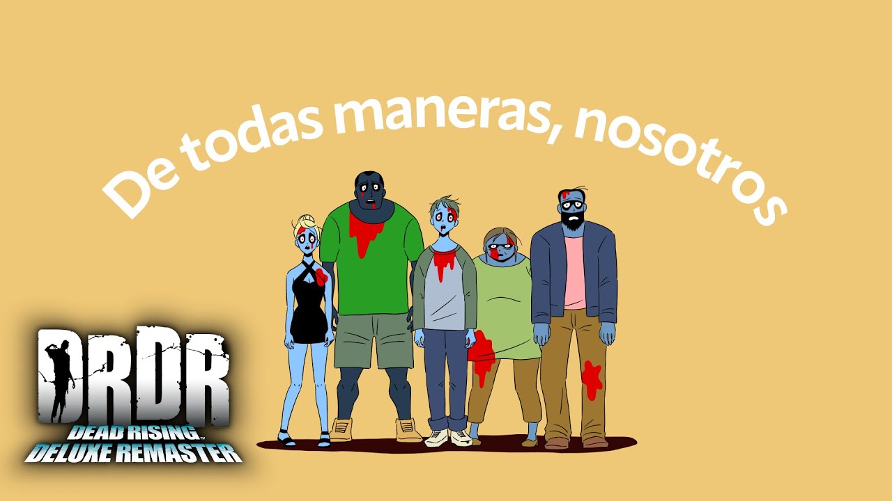 Dead Rising Deluxe Remaster | Tema promocional oficial: "De todas maneras, nosotros"