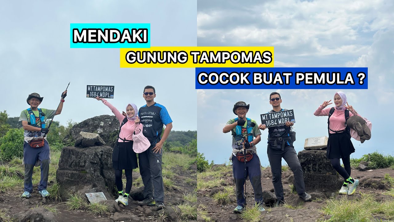 PENDAKIAN GUNUNG TAMPOMAS : KECIL TAPI PEDES