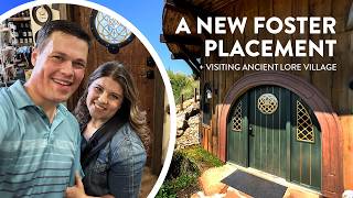 A New Foster Placement & Visiting Ancient Lore Village | Keilen Corner