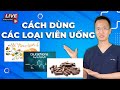 Tìm hiểu Cách dùng viên uống Vitamin C - glutathione - nội tiết tố.... cùng Dr Hiếu