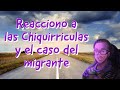 Psicólogo reacciona a las Chiquirriculas y el caso del migrante