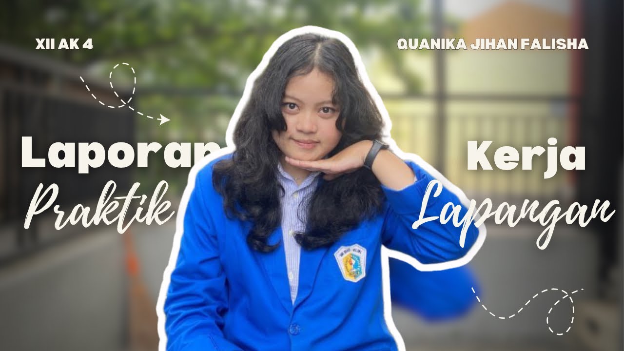 Laporan Praktik Kerja Lapangan Quanika Jihan F. | PT. Cipta Sarana Cendekia