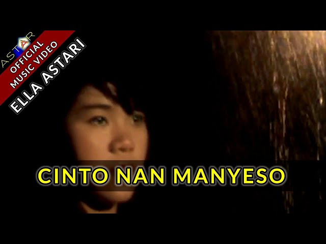 CINTO NAN MANYESO - ELLA ASTARI (Official Music Video) class=