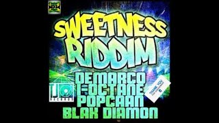 Sweetness Riddim Mix (Full) Popcaan, Demarco, I Octane, Black Diamon x Drop Di Riddim