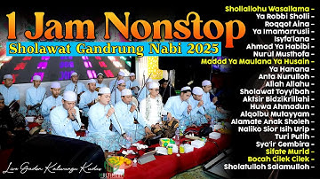 1 JAM FULL SHOLAWAT GANDRUNG NABI TERBARU 2025 LIVE PECANGAAN JEPARA 🔥