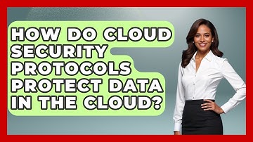 How Do Cloud Security Protocols Protect Data in the Cloud? | Cloud Stack Studio News