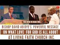Bishop David Abioye's Powerful Message On what Love for God is all about at Living Faith Church Inc.