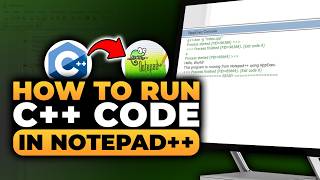 How To Run C++ Code in Notepad++ (𝟮𝟬𝟮𝟲) | 100% WORKS | NO Yapping, To The Point! | FAST & EASY