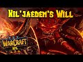 Kil&#39;Jaeden&#39;s Will