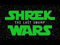 Shrek Wars: The Last Swamp Official Trailer 2017 [Meme]