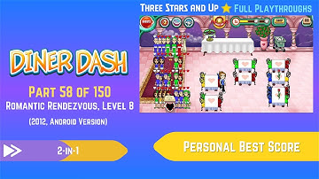 Diner Dash Classic (2012, Android) - Part 058 of 150: Romantic Rendezvous, Level 8