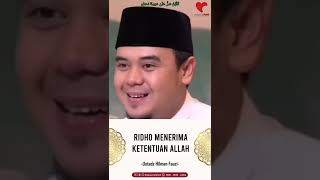 Willingness to Accept God's Provisions | Ustadz Hilman Fauzi