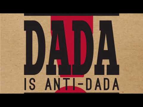 Video: Hvad Er Dadaisme, Og Hvem Er Dadaister
